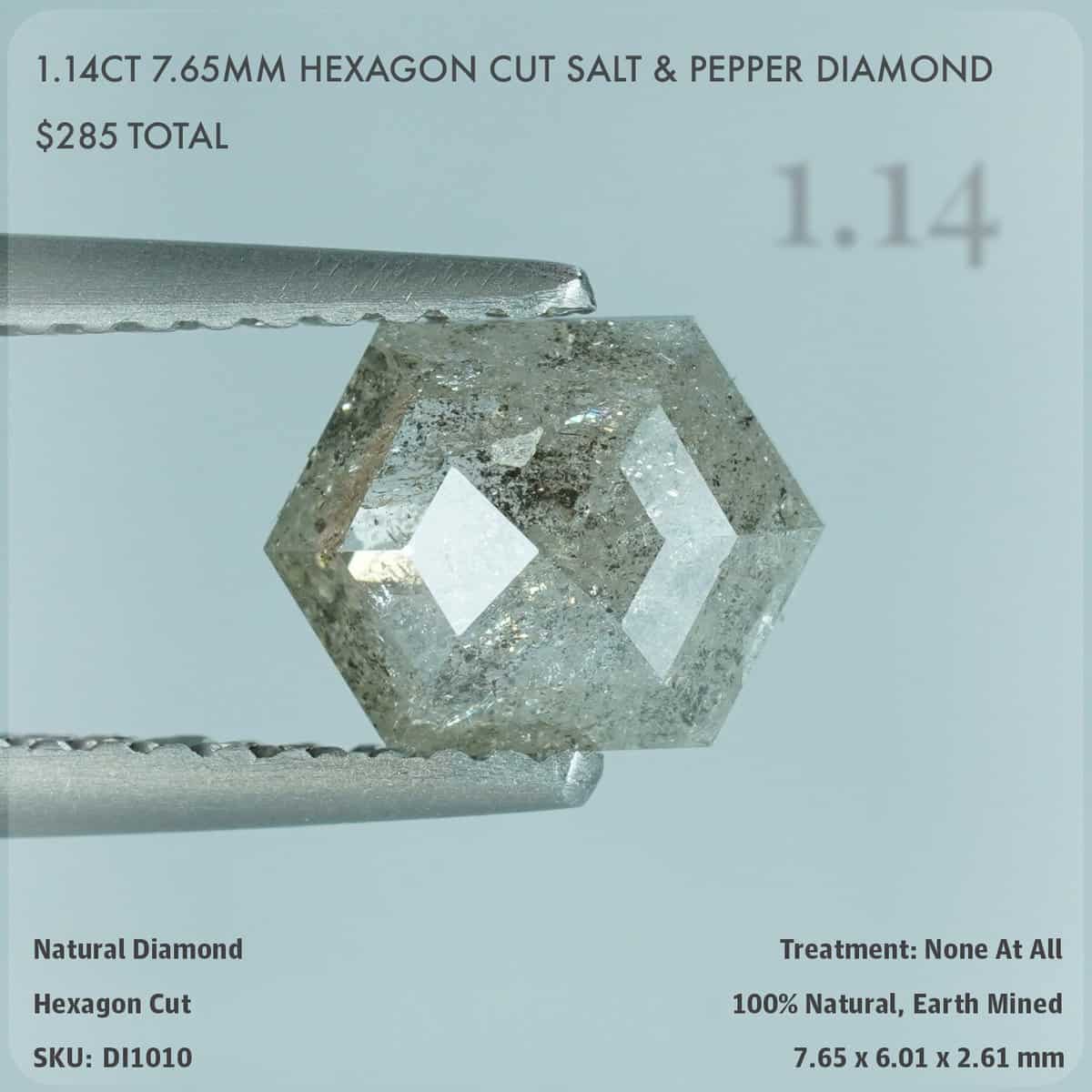 1.14CT 7.65mm Hexagon Cut Salt & Pepper Diamond