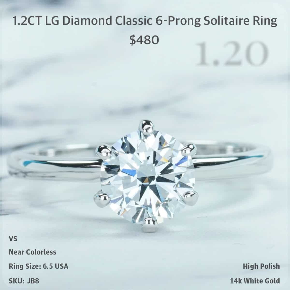 1.2CT LG Diamond Classic 6-Prong Solitaire Ring