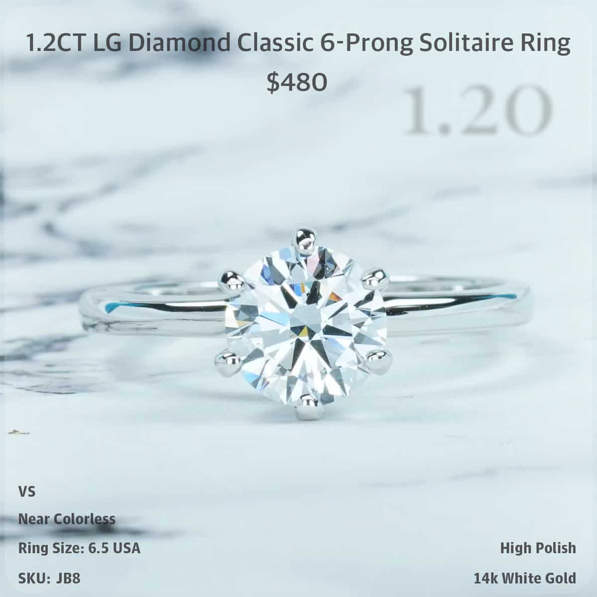1.2CT LG Diamond Classic 6-Prong Solitaire Ring